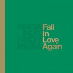 [Single] KREVA – Fall in Love Again feat. Daichi Miura [MP3/320K/ZIP][2020.12.23]