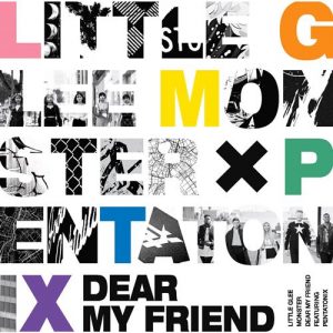 [Single] Little Glee Monster – Dear My Friend feat. Pentatonix [MP3/320K/ZIP][2020.12.16]