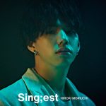 [Album] Hiroki Moriuchi – Sing;est [MP3/320K/ZIP][2021.01.18]