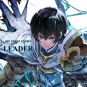 [Digital Single] MY FIRST STORY – LEADER “Hortensia Saga” Opening Theme [MP3/320K/ZIP][2021.01.10]