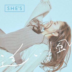 [Single] SHE’S – Oikaze [MP3/320K/ZIP][2021.02.17]