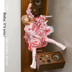 [Digital Single] YUKI – Baby, it’s you/My lovely ghost [FLAC/ZIP][2021.03.24]