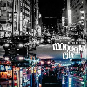[Single] ACE COLLECTION – monoqlo city [FLAC/ZIP][2021.04.05]