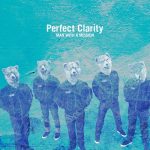 [Digital Single] MAN WITH A MISSION – Perfect Clarity [FLAC/ZIP][2021.05.03]