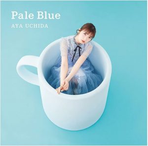 [Single] Aya Uchida – Pale Blue “Yakunara Mug Cup mo” Ending Theme [MP3/320K/ZIP][2021.06.02]