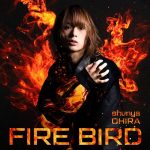 [Single] Shunya Ohira – FIRE BIRD “Burning Kabaddi” Opening Theme [AAC/256K/ZIP][2021.06.09]