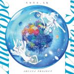 [Single] ARCANA PROJECT – Tayutae, Nanairo “Shiroi Suna no Aquatope” Opening Theme [MP3+FLAC/ZIP][2021.07.14]