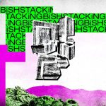 [Digital Single] BiSH – STACKiNG “Kingdom S3” Opening Theme [MP3+FLAC/ZIP][2021.07.05]