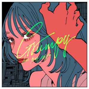 [Digital Single] MAISONdes – Grumpy (feat. haruno & Aqu3ra) [MP3+FLAC/ZIP][2021.03.03]