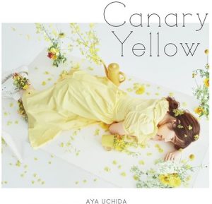 [Single] Aya Uchida – Canary Yellow “Yakunara Mug Cup mo Nibangama” Ending Theme [MP3+FLAC/ZIP][2021.11.10]