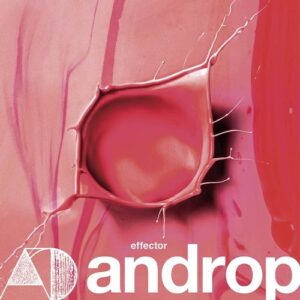 [Album] androp – effector [MP3+FLAC/ZIP][2021.12.22]