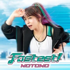 [Single] KOTOKO – Fastest! [MP3+FLAC/ZIP][2022.01.19]