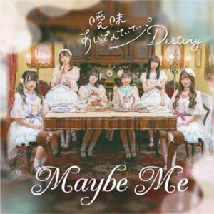 [Single] Maybe ME – Aimai Identity/Destiny “Kaijin Kaihatsu-bu no Kuroitsu-san” Ending Theme [MP3+FLAC/ZIP][2022.02.22]