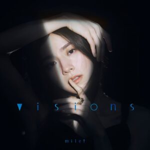 [Album] milet – visions [MP3+FLAC/ZIP][2022.02.02]